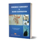 Forensic Serology & Blood Examination