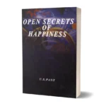Open Secrets of Happiness