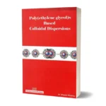 Poly (ethylene glycol)s Based Colloidal Dispersions
