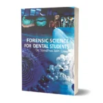 Forensic Science For Dental Students
