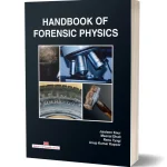 Handbook of Forensic Physics