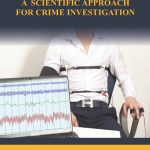 POLYGRAPH: A Scientific Approach for Crime Investigation