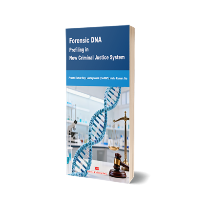 Forensic DNA  Profiling in  New Criminal Justice System